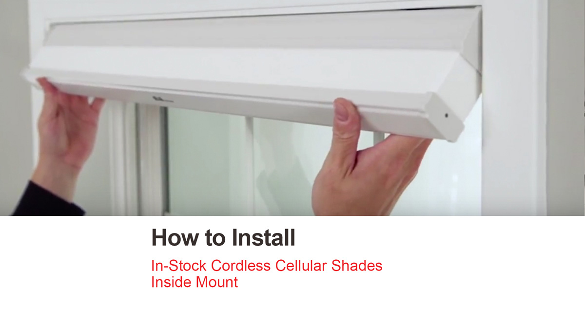 How to Install In-Stock Cordless Cellular Shades - Inside Mount